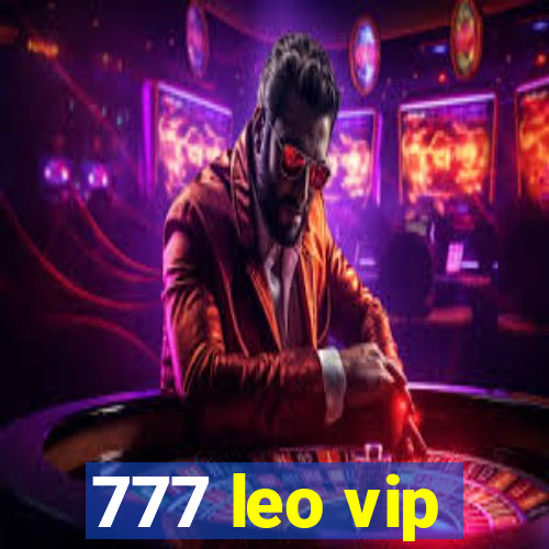 777 leo vip